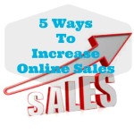 5 Ways To Increase Online Sales | Craft Maker Pro | Inventory and ...